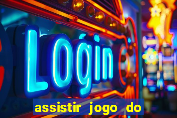 assistir jogo do flamengo ao vivo no multicanais